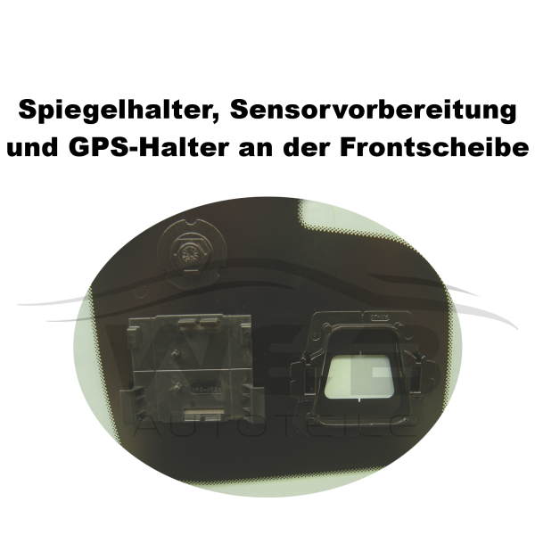 Frontscheibe PEUGEOT 508 BJ:2011-2018 mit Sensor + GPS-Halter Windschutzscheibe